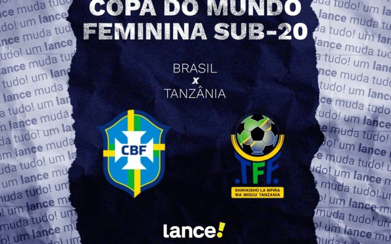 Brasil estreia na Copa do Mundo Sub-20 Feminina enfrentando a Tanzânia; saiba onde assistir ao jogo