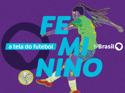 TV Brasil transmitirá 41 partidas de futebol feminino em parceria com a Federação Paulista de Futebol