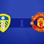 Leeds e Manchester United se enfrentam em duelo decisivo na Premier League; saiba onde assistir ao vivo e as escalações!